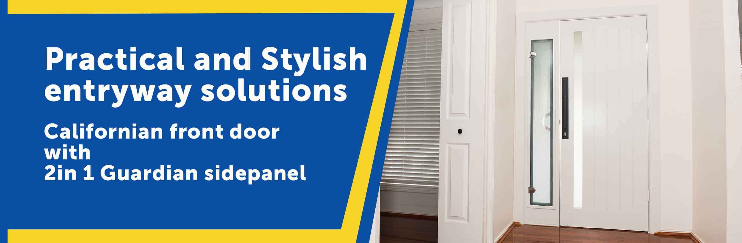 Front door slide